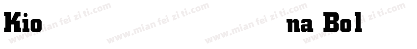 Kiona Bold字体转换